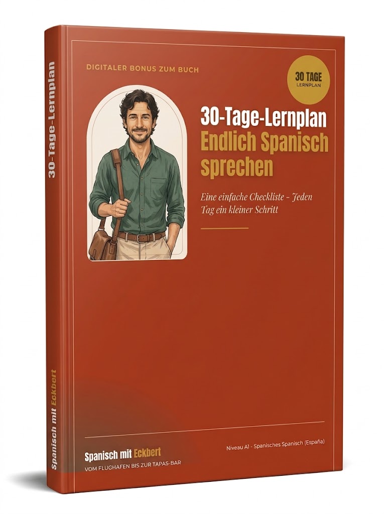 30-Tage-Lernplan – Endlich Spanisch sprechen